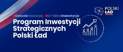Baner z napisem program inwestycji strategicznych polski ła